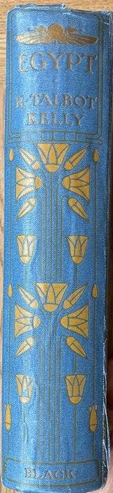 Robert Talbot Kelly - Egypt Painted and Described with 75