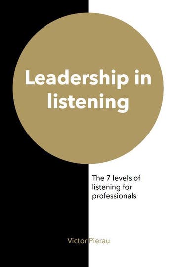 Leadership In Listening | Victor Pierau | Nieuw, Verzenden, Nieuw, Victor Pierau