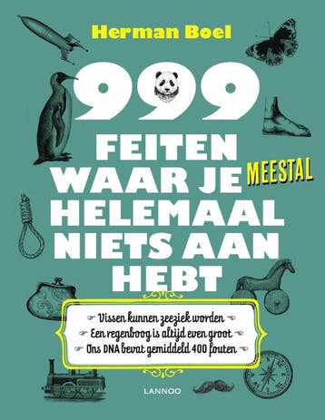 999 feiten waar je meestal helemaal niets aan hebt, Verzenden, Gelezen, Herman Boel