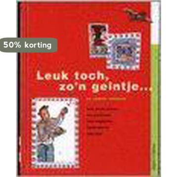 Leuk toch, zon geintje ... en andere verhalen 9789062493500, Verzenden, Gelezen, Anita van den Bogaart