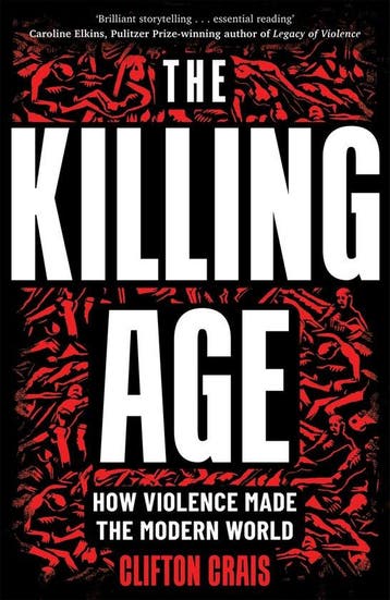 The Killing Age 9781035013425 Clifton Crais, Verzenden, Clifton Crais