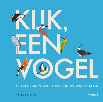 Kijk, een vogel 9789089898128 Stuart Cox, Verzenden, Stuart Cox