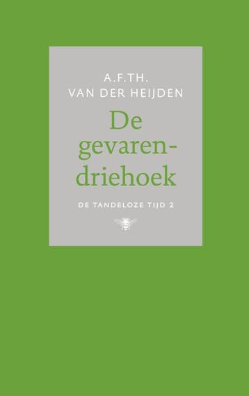 De gevarendriehoek / De tandeloze tijd / 2 9789023469094, Verzenden, A.F.Th. van der Heijden