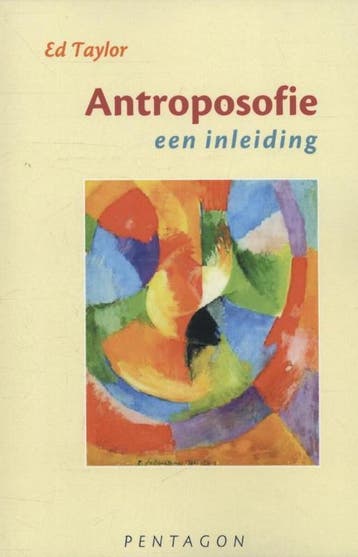 Antroposofie 9789490455583 Ed Taylor, Boeken, Verzenden, Zo goed als nieuw, Ed Taylor