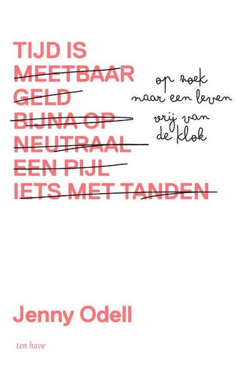 Tijd is 9789025909482 Jenny Odell, Verzenden, Zo goed als nieuw, Jenny Odell