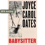 Babysitter 9780008536824 Joyce Carol Oates, Verzenden, Joyce Carol Oates