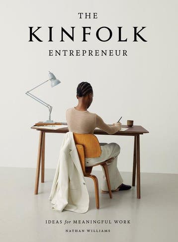 The Kinfolk Entrepreneur 9781579657581 Nathan Williams, Boeken, Verzenden, Gelezen, Nathan Williams