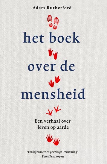 Het boek over de mensheid 9789024586004 Adam Rutherford, Boeken, Verzenden, Zo goed als nieuw, Adam Rutherford
