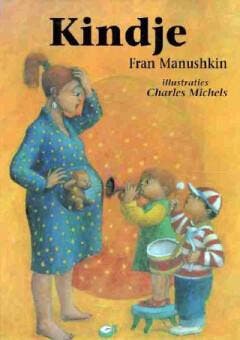 Kindje (luxe editie) 9789021507354 Manushkin, Verzenden, Gelezen, Manushkin