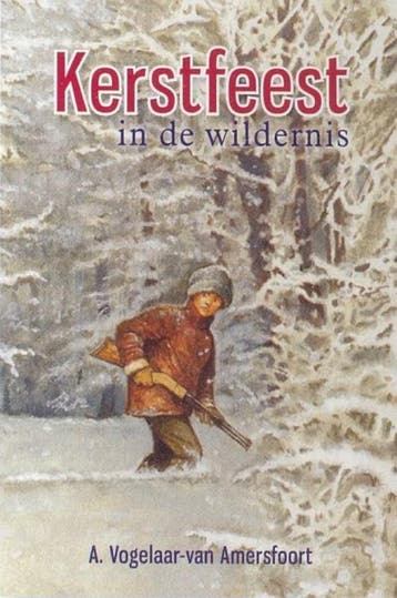 KERSTFEEST IN DE WILDERNIS 9789033633218, Verzenden, Gelezen, A. Vogelaar-van Amersfoort