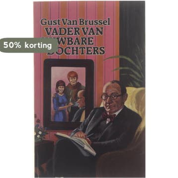 Vader van huwbare dochters 9789002145971 Brussel, Verzenden, Brussel