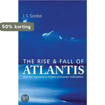 The Rise And Fall Of Atlantis 9781905857432 J S Gordon, Verzenden, J S Gordon