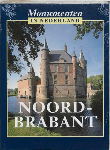 Noord-Brabant / Monumenten in Nederland / 2 9789040099458, Verzenden, C. Kolman