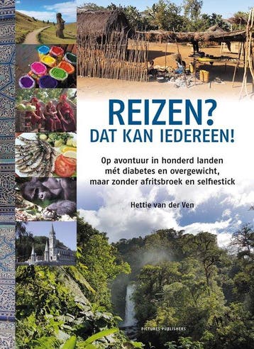 Reizen? Dat kan iedereen! 9789492576460 Hettie van der Ven, Verzenden, Hettie van der Ven