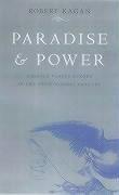 Paradise and Power 9781843541776 Robert Kagan, Boeken, Verzenden, Gelezen, Robert Kagan