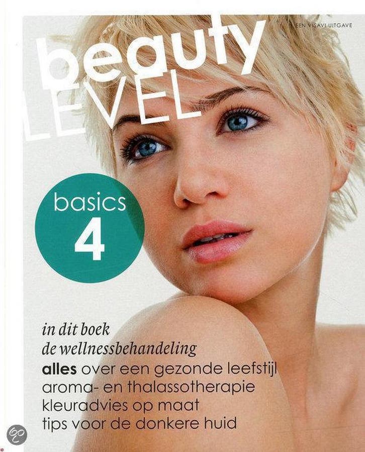 Beauty level basics / 4 De Welnessbehandeling 9789491277320, Boeken, Schoolboeken, Zo goed als nieuw, Verzenden