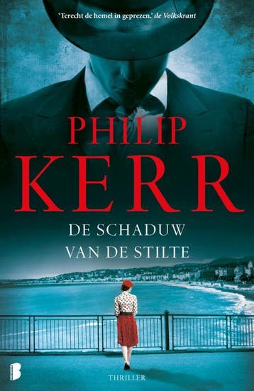 De schaduw van de stilte / Bernie Gunther / 11 9789022576663, Verzenden, Philip Kerr
