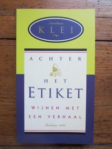 Achter het etiket 9789057592225 Nicolaas Klei, Verzenden, Nicolaas Klei