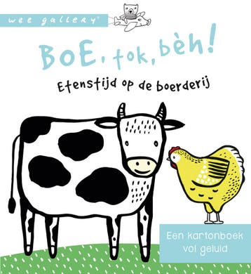 Boe, tok beh! Etenstijd op de boerderij / Wee Gallery, Verzenden, Gelezen