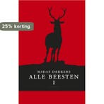 Alle beesten 9789025432973 Midas Dekkers, Verzenden, Midas Dekkers