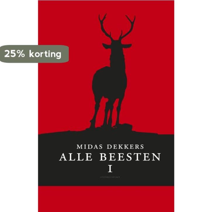 Alle beesten 9789025432973 Midas Dekkers, Livres, Romans, Envoi