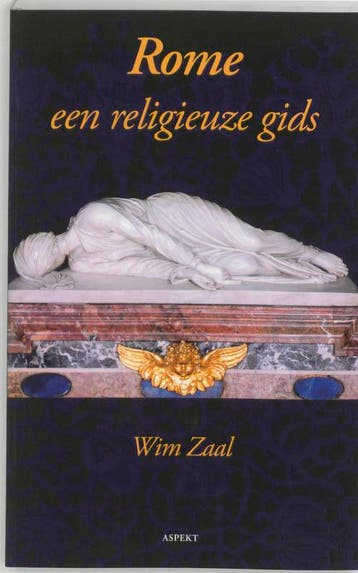 Rome een religieuze gids 9789059113589 W. Zaal, Verzenden, W. Zaal