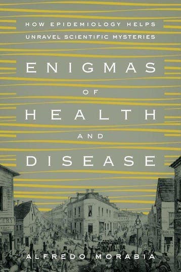 Enigmas of Health and Disease - Alfredo Morabia - 9780231168, Verzenden