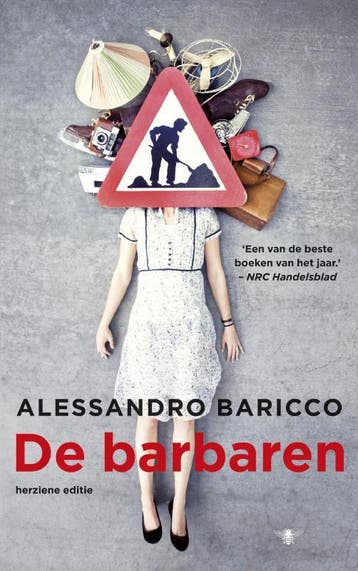 De barbaren 9789023471929 Alessandro Baricco, Verzenden, Alessandro Baricco