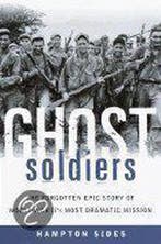 Ghost Soldiers; the forgotten epic story of World War IIs, Verzenden, Hampton Sides