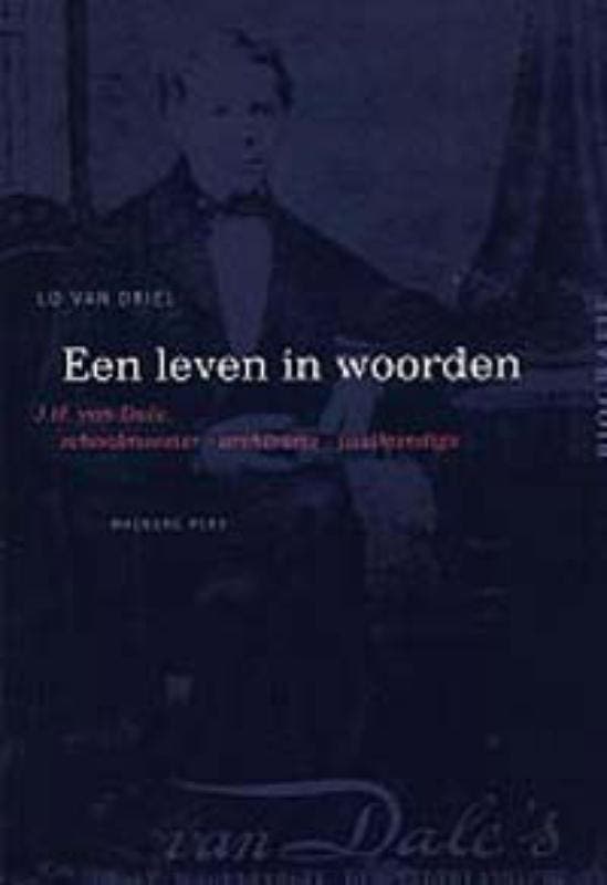 Een leven in woorden 9789057302572 Lo van Driel, Boeken, Overige Boeken, Zo goed als nieuw, Verzenden