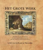 Het grote werk 9789078070719 S.M.F. van de Kamp de Villandry, Boeken, Verzenden, Gelezen, S.M.F. van de Kamp de Villandry