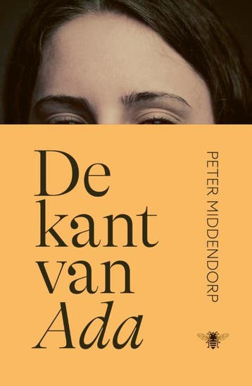 De kant van Ada 9789403130125 Peter Middendorp, Boeken, Verzenden, Zo goed als nieuw, Peter Middendorp
