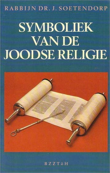 SYMBOLIEK VAN DE JOODSE RELIGIE 9789062914944 Soetendorp, Verzenden, Soetendorp
