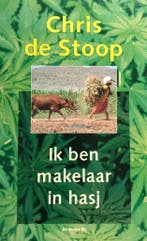 Ik ben makelaar in hasj 9789023438113 Chris de Stoop, Boeken, Verzenden, Gelezen, Chris de Stoop