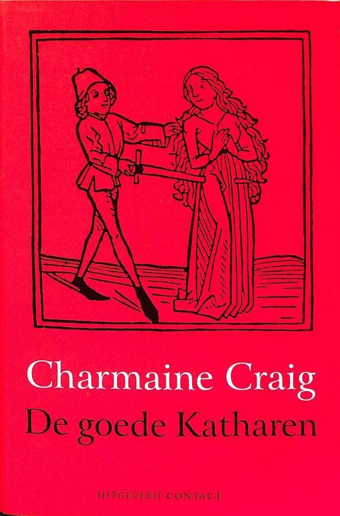 De goede Katharen 9789025415402 C. Craig, Livres, Romans, Envoi