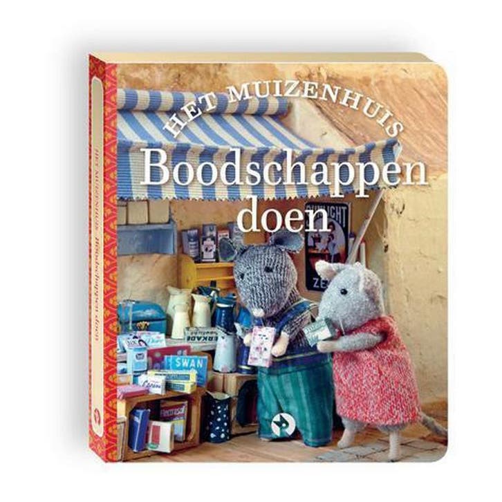 Boodschappen doen / Het muizenhuis 9789047615385, Livres, Livres pour enfants | 4 ans et plus, Envoi