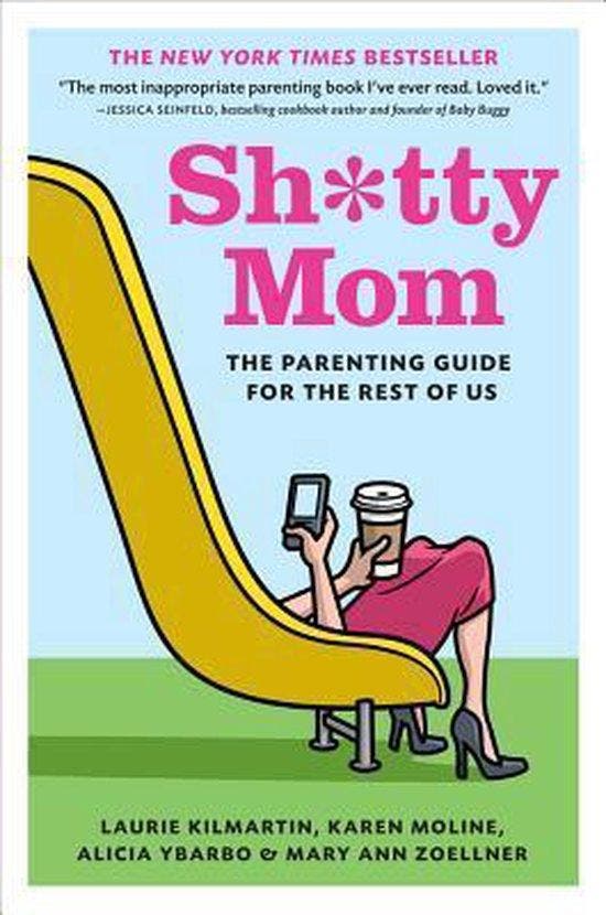 Sh*Tty Mom 9781419704598 Laurie Kilmartin, Boeken, Taal | Engels, Zo goed als nieuw, Verzenden