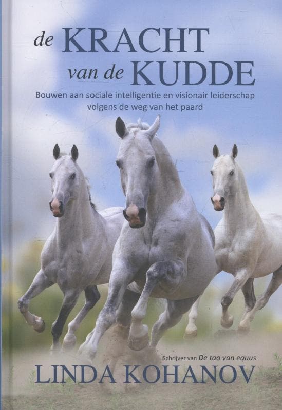 De kracht van de kudde 9789077462829 Linda Kohanov, Boeken, Economie, Management en Marketing, Gelezen, Verzenden