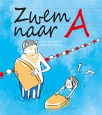 Zwem naar A 9789085167563 Lizzy van Pelt, Verzenden, Gelezen, Lizzy van Pelt