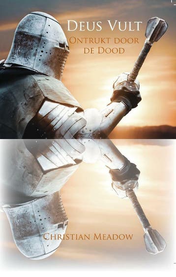 Ontrukt door de dood / Deus Vult / 2 9789464032529, Verzenden, Zo goed als nieuw, Christian Meadow