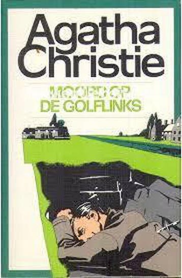 Moord op de golflinks / Poirot 9789021831770 Agatha Christie, Verzenden, Zo goed als nieuw, Agatha Christie
