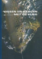 Vissen En Vangen Met De Vlieg 9789080668577 J. Kamman, Verzenden, Zo goed als nieuw, J. Kamman
