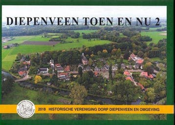 Diepenveen Toen en Nu / Historische reeks Diepenveen, Verzenden, Zo goed als nieuw, Arie Koldeweij
