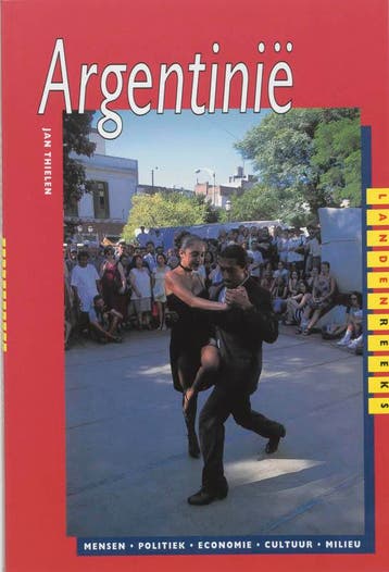 Argentinie / Landenreeks 9789068323900 J. Thielen, Verzenden, J. Thielen