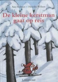 De kleine kerstman gaat op reis 9789047702085 Anu Stohner, Verzenden, Zo goed als nieuw, Anu Stohner