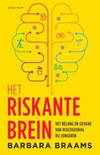 Het riskante brein 9789000352913 Barbara Braams, Verzenden, Barbara Braams