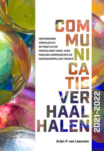 Communicatieverhaal halen 2021-2022 / Communicatieverhaal, Verzenden, Zo goed als nieuw, Arjen P. van Leeuwen