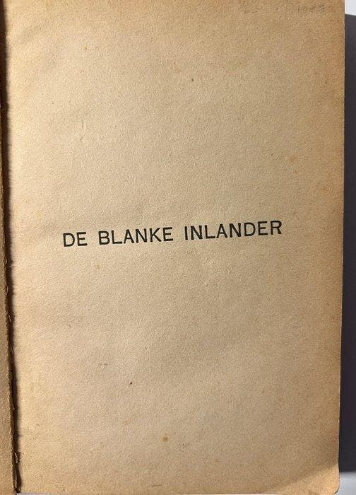 Willy Wood (=pseudoniem voor H.S. van t Sas) - De blanke, Antiquités & Art, Antiquités | Livres & Manuscrits