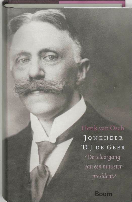 Jonkheer D.J. de Geer 9789085064213 H. van Osch, Livres, Histoire mondiale, Envoi