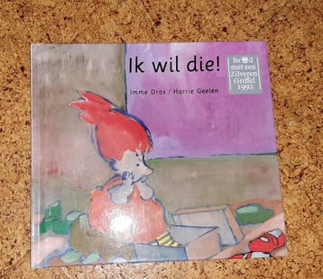 Ik wil die! 9789047517146 Imme Dros, Boeken, Verzenden, Gelezen, Imme Dros